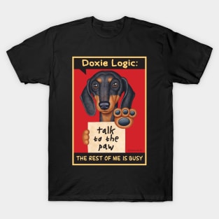 Dachshund talk to the paw T-Shirt